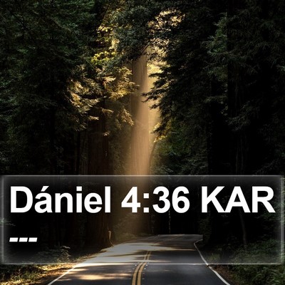 Dániel 4:36 KAR Bible Verse Image