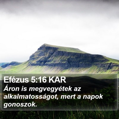 Efézus 5:16 KAR Bible Verse Image
