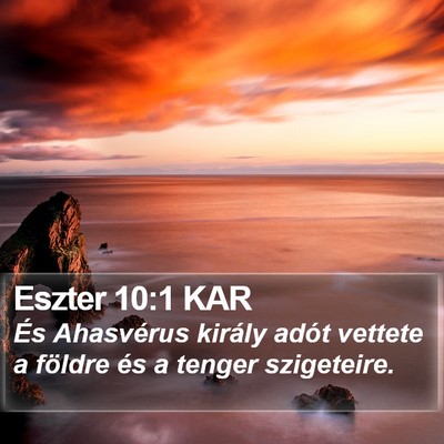 Eszter 10:1 KAR Bible Verse Image