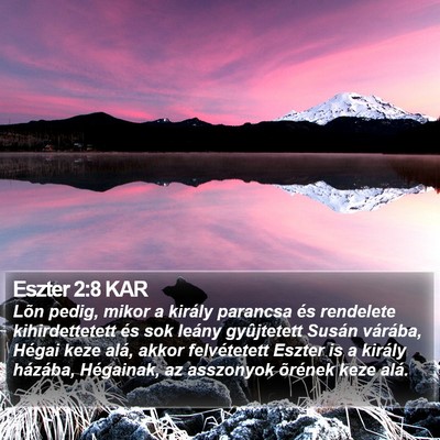 Eszter 2:8 KAR Bible Verse Image