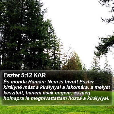 Eszter 5:12 KAR Bible Verse Image