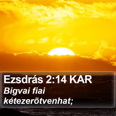 Ezsdrás 2:14 KAR Bible Verse Image