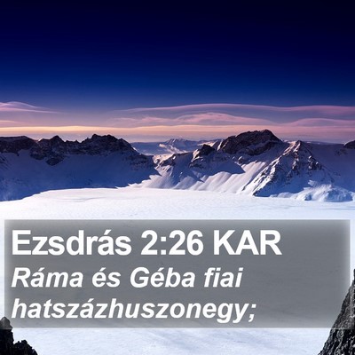 Ezsdrás 2:26 KAR Bible Verse Image