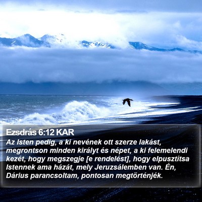 Ezsdrás 6:12 KAR Bible Verse Image