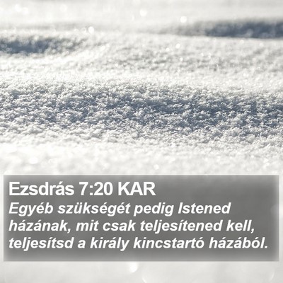 Ezsdrás 7:20 KAR Bible Verse Image