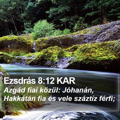 Ezsdrás 8:12 KAR Bible Verse Image