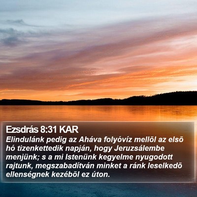 Ezsdrás 8:31 KAR Bible Verse Image