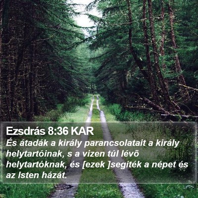 Ezsdrás 8:36 KAR Bible Verse Image