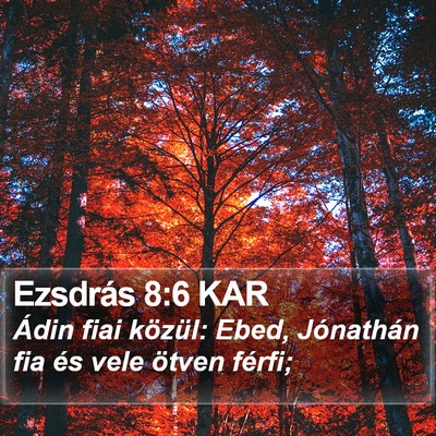 Ezsdrás 8:6 KAR Bible Verse Image