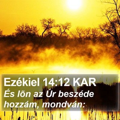 Ezékiel 14:12 KAR Bible Verse Image