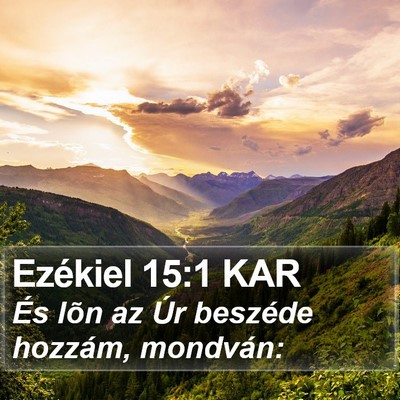 Ezékiel 15:1 KAR Bible Verse Image