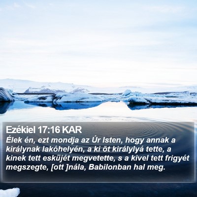 Ezékiel 17:16 KAR Bible Verse Image