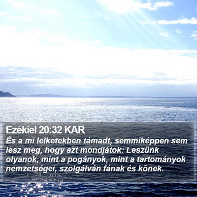Ezékiel 20:32 KAR Bible Verse Image