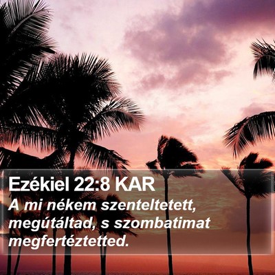 Ezékiel 22:8 KAR Bible Verse Image