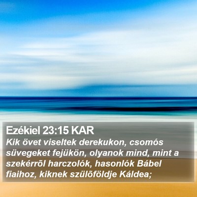 Ezékiel 23:15 KAR Bible Verse Image