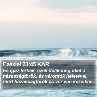 Ezékiel 23:45 KAR Bible Verse Image