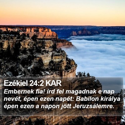 Ezékiel 24:2 KAR Bible Verse Image