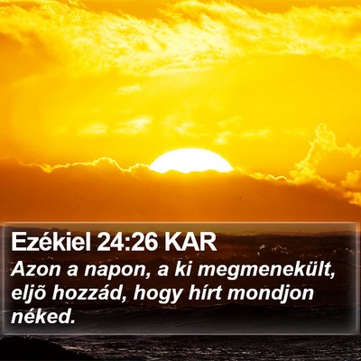 Ezékiel 24:26 KAR Bible Verse Image