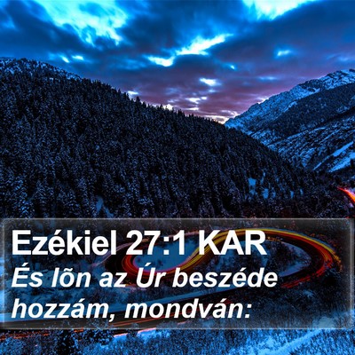 Ezékiel 27:1 KAR Bible Verse Image