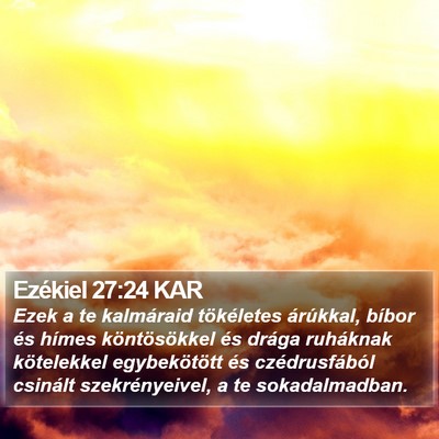 Ezékiel 27:24 KAR Bible Verse Image