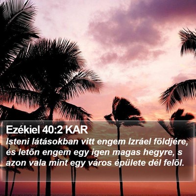 Ezékiel 40:2 KAR Bible Verse Image