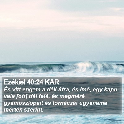 Ezékiel 40:24 KAR Bible Verse Image