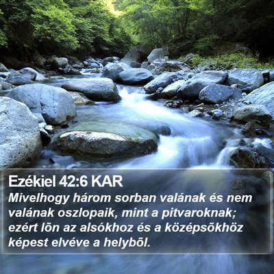 Ezékiel 42:6 KAR Bible Verse Image