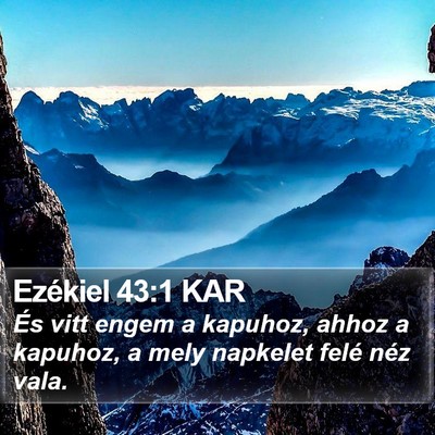Ezékiel 43:1 KAR Bible Verse Image