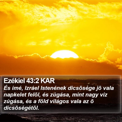 Ezékiel 43:2 KAR Bible Verse Image