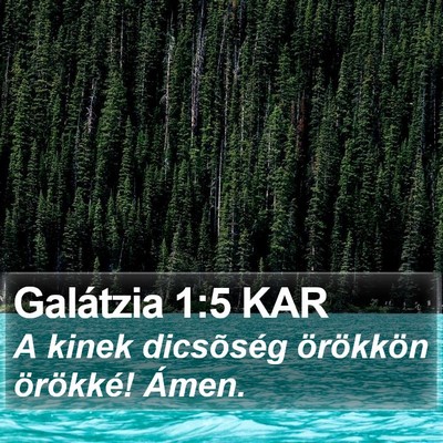 Galátzia 1:5 KAR Bible Verse Image