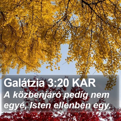 Galátzia 3:20 KAR Bible Verse Image