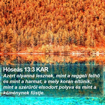 Hóseás 13:3 KAR Bible Verse Image