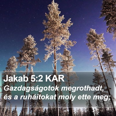 Jakab 5:2 KAR Bible Verse Image