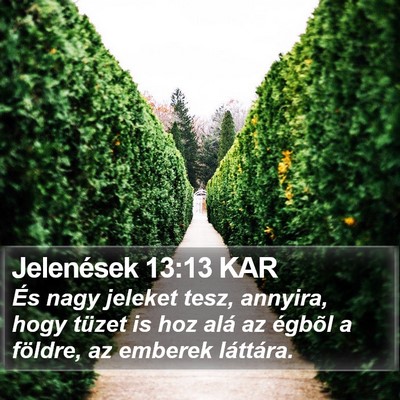 Jelenések 13:13 KAR Bible Verse Image