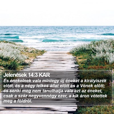 Jelenések 14:3 KAR Bible Verse Image