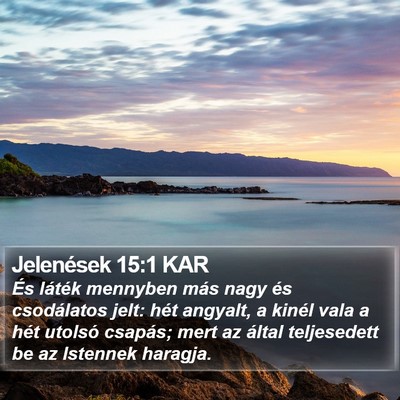 Jelenések 15:1 KAR Bible Verse Image