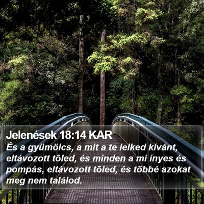 Jelenések 18:14 KAR Bible Verse Image