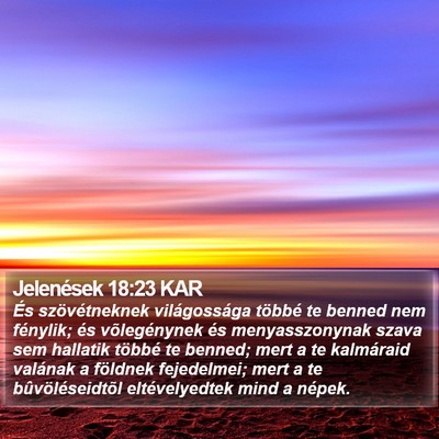 Jelenések 18:23 KAR Bible Verse Image
