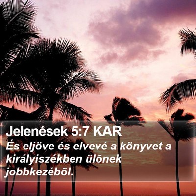 Jelenések 5:7 KAR Bible Verse Image