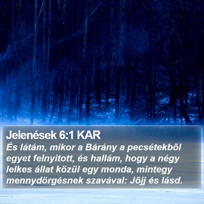 Jelenések 6:1 KAR Bible Verse Image