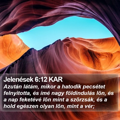 Jelenések 6:12 KAR Bible Verse Image