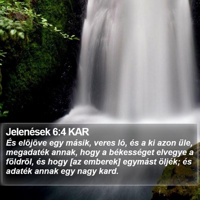Jelenések 6:4 KAR Bible Verse Image