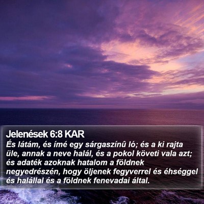 Jelenések 6:8 KAR Bible Verse Image