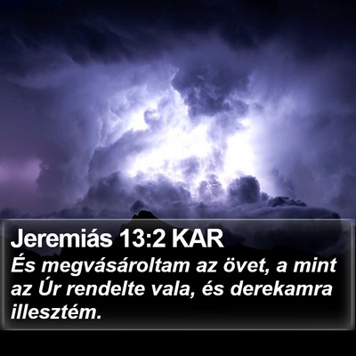 Jeremiás 13:2 KAR Bible Verse Image