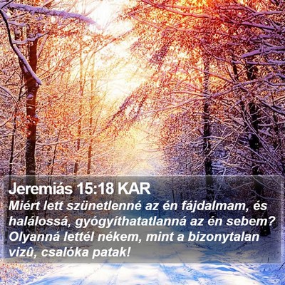 Jeremiás 15:18 KAR Bible Verse Image