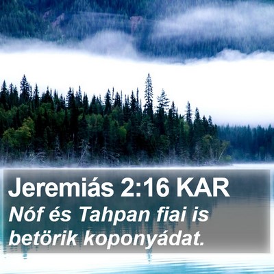 Jeremiás 2:16 KAR Bible Verse Image