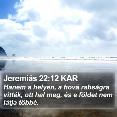 Jeremiás 22:12 KAR Bible Verse Image