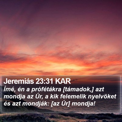 Jeremiás 23:31 KAR Bible Verse Image