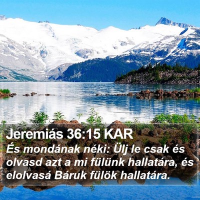 Jeremiás 36:15 KAR Bible Verse Image