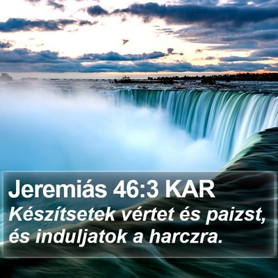 Jeremiás 46:3 KAR Bible Verse Image